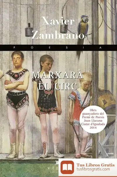 Descargar Marxarà El Circ