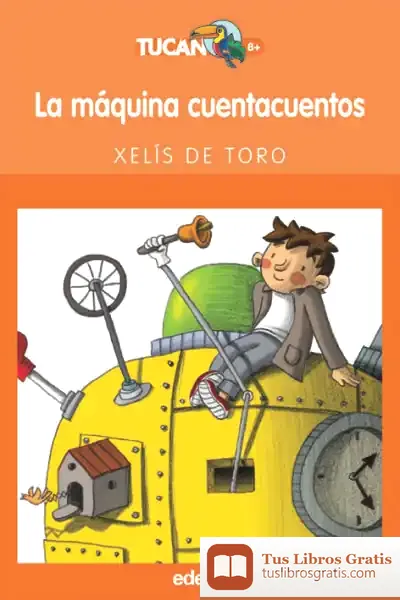 Descargar La Máquina Cuentacuentos de Xelís de Toro