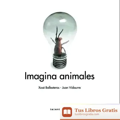 Descargar Imagina Animales de Xosé Ballesteros