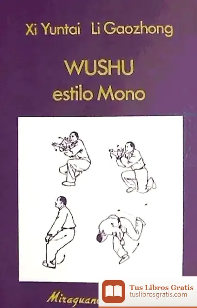 Descargar Wushu Estilo Mono de Xuntai Xi