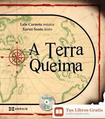Descargar A Terra Queima de Xurxo Souto