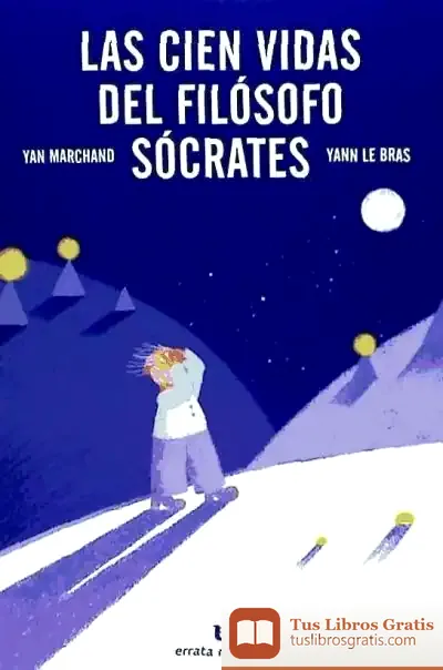 Descargar Las Cien Vidas Del Filósofo Sócrates