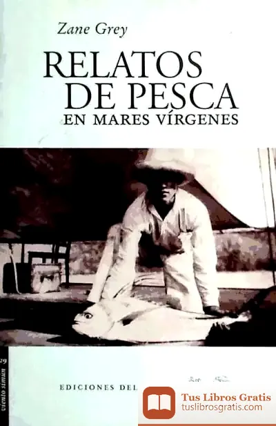 Descargar Relatos De Pesca En Mares Vírgenes de Blanca Álvarez