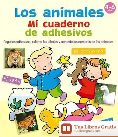 Descargar Los Animales. Mi Cuaderno De Adhesivos
