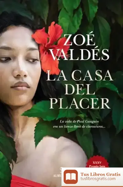 Descargar La Casa Del Placer de Zoé Valdés